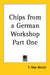 Chips from a German Workshop Part One by F. Max Muller