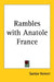 Rambles with Anatole France by Sandor Kemeri, Emil Lengyel