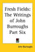 Fresh Fields: The Writings of John Burroughs Part Six by John Burroughs