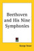 Beethoven and His Nine Symphonies by George Grove