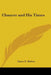 Chaucer and His Times by Grace E. Hadow