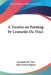 A Treatise on Painting by Leonardo Da Vinci by Leonardo Da Vinci, John Francis Rigaud