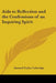 AIDS to Reflection and the Confessions of an Inquiring Spirit by Samuel Taylor Coleridge