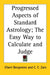 Progressed Aspects of Standard Astrology; The Easy Way to Calculate and Judge by Elbert Benjamine, C. C. Zain
