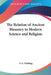 The Relation of Ancient Masonry to Modern Science and Religion by S. G. Fielding
