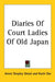 Diaries Of Court Ladies Of Old Japan by Annie Shepley Omori, Kochi Doi