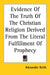 Evidence Of The Truth Of The Christian Religion Derived From The Literal Fulfillment Of Prophecy by Alexander Keith