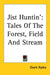 Jist Huntin': Tales Of The Forest, Field And Stream by Ozark Ripley
