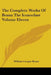 The Complete Works Of Brann The Iconoclast Volume Eleven by William Cowper Brann