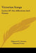 Victorian Songs: Lyrics Of The Affections And Nature by Edmund H. Garrett, Edmund Gosse