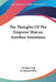 The Thoughts Of The Emperor Marcus Aurelius Antoninus by George Long, W. Russell Flint