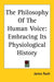 The Philosophy Of The Human Voice: Embracing Its Physiological History by James Rush