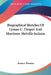 Biographical Sketches Of Lyman C. Draper And Mortimer Melville Jackson by Reuben Thwaites