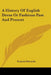 A History Of English Dress Or Fashions Past And Present by Francis Edwards