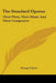 The Standard Operas: Their Plots, Their Music And Their Composers by George Upton
