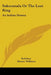 Sakoontala or the Lost Ring: An Indian Drama by Kalidasa, Monier Williams
