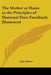 The Mother at Home or the Principles of Maternal Duty Familiarly Illustrated by John Abbott