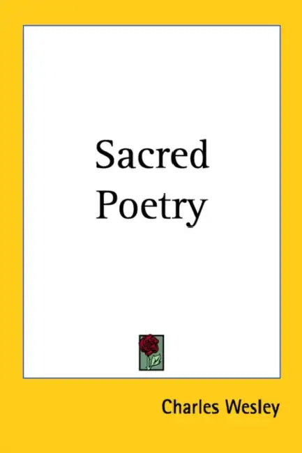 Sacred Poetry by Charles Wesley