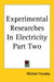 Experimental Researches In Electricity Part Two by Michael Faraday