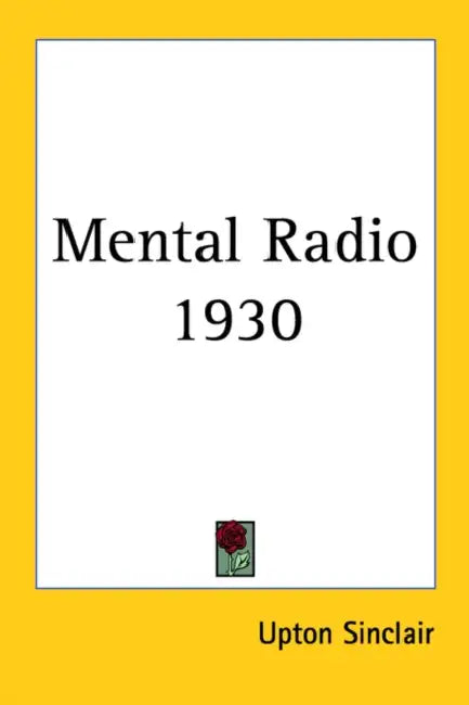 Mental Radio 1930 by Upton Sinclair