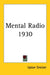 Mental Radio 1930 by Upton Sinclair