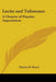 Lucks and Talismans: A Chapter of Popular Superstition by Charles R. Beard