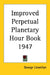 Improved Perpetual Planetary Hour Book 1947 by George Llewellyn