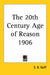 The 20th Century Age of Reason 1906 by S. B. Goff