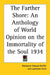 The Farther Shore: An Anthology of World Opinion on the Immortality of the Soul 1934 by Nathaniel Edward Griffin, Lawrence Hunt