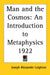 Man and the Cosmos: An Introduction to Metaphysics 1922 by Joseph Alexander Leighton