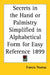Secrets in the Hand or Palmistry Simplified in Alphabetical Form for Easy Reference 1899 by Francis Thomas