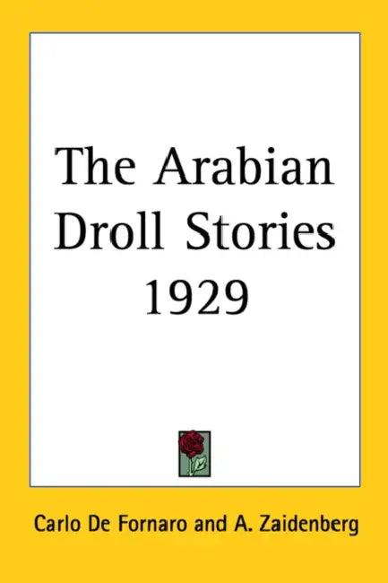 The Arabian Droll Stories 1929 by A. Zaidenberg, Carlo de Fornaro