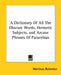 A Dictionary Of All The Obscure Words, Hermetic Subjects, and Arcane Phrases Of Paracelsus by Martinus Rulandus