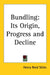 Bundling: Its Origin, Progress and Decline by Henry Reed Stiles