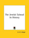 The Jewish Talmud In History by G. R. S. Mead