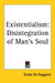 Existentialism: Disintegration of Man's Soul by Guido De Ruggiero