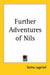 Further Adventures of Nils by Selma Lagerlof