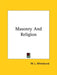 Masonry And Religion by W. L. Wilmshurst