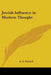Jewish Influence in Modern Thought by A. A. Roback