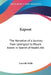 Kapoot: The Narrative of a Journey from Leningrad to Mount Ararat in Search of Noah's Ark by Carveth Wells
