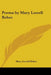 Poems by Mary Lowell Rebec by Mary Lowell Rebec