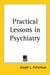 Practical Lessons in Psychiatry by Joseph L. Fetterman