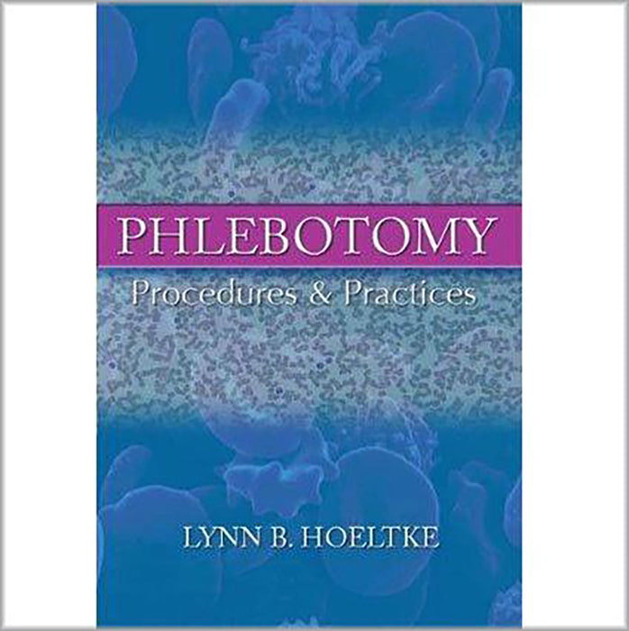 Phlebotomy: Procedures and Practices