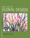 The Art of Floral Design by Norah Hunter