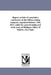 Report, articles of association and bylaws of the Clifton mining company, organized October 19th, 1853, under the general mining law of the state of M by Clifton Mining Company