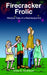 Firecracker Frolic: Hilarious Tales of a Mischievous Kid by Anita S. Sridharan