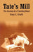 Tate's Mill: The Journey of a Traveling Heart by Gary L. Gruhl