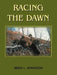 Racing the Dawn by Brad L. Johnson