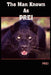 The Man Known As PREI by Prei