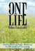 One Life: Healing Poems of Higher Awareness For the Earth and Humanity by Hideo Takahashi